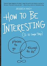 Download this eBook How to Be Interesting