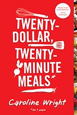 Download this eBook Twenty-Dollar, Twenty-Minute Meals*
