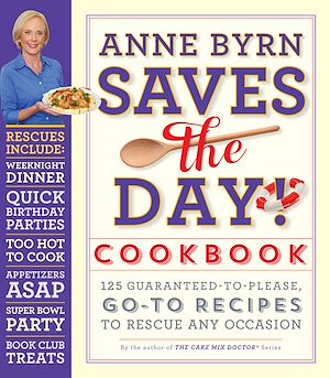 Téléchargez le livre :  Anne Byrn Saves the Day! Cookbook
