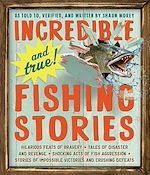 Télécharger le livre :  Incredible--and True!--Fishing Stories