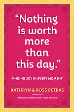 Télécharger le livre :  "Nothing Is Worth More Than This Day."