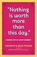 Télécharger le livre :  "Nothing Is Worth More Than This Day."