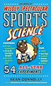 Télécharger le livre :  The Book of Wildly Spectacular Sports Science