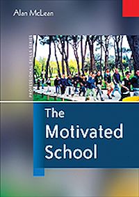 Téléchargez le livre :  The Motivated School