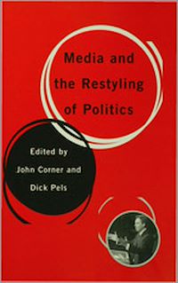 Téléchargez le livre :  Media and the Restyling of Politics
