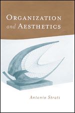 Télécharger le livre :  Organization and Aesthetics