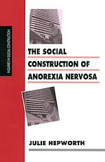 Download this eBook The Social Construction of Anorexia Nervosa
