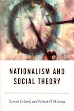 Télécharger le livre :  Nationalism and Social Theory