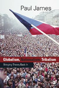 Téléchargez le livre :  Globalism, Nationalism, Tribalism