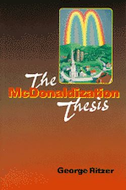 Télécharger le livre :  The McDonaldization Thesis