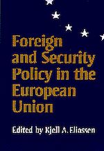 Télécharger le livre :  Foreign and Security Policy in the European Union