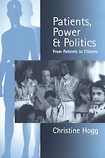 Download this eBook Patients, Power and Politics