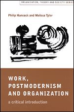 Télécharger le livre :  Work, Postmodernism and Organization