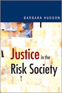 Téléchargez le livre :  Justice in the Risk Society