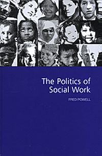 Téléchargez le livre :  The Politics of Social Work