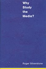 Télécharger le livre :  Why Study the Media?