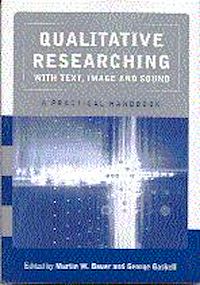 Téléchargez le livre :  Qualitative Researching with Text, Image and Sound