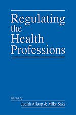 Télécharger le livre :  Regulating the Health Professions