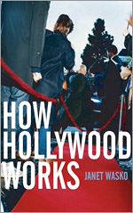 Télécharger le livre :  How Hollywood Works