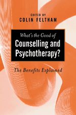 Télécharger le livre :  What's the Good of Counselling & Psychotherapy?