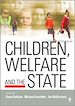 Télécharger le livre :  Children, Welfare and the State