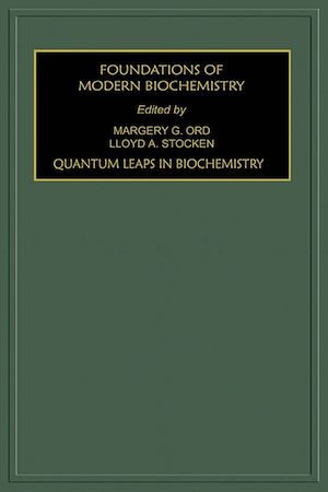 Téléchargez le livre :  Quantum Leaps in Biochemistry