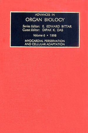 Téléchargez le livre :  Myocardial Preservation and Cellular Adaptation