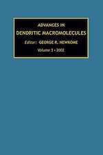 Télécharger le livre :  Advances in Dendritic Macromolecules