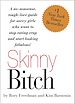 Télécharger le livre :  Skinny Bitch