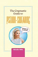 Download this eBook The Crap-tastic Guide to Pseudo-Swearing