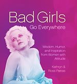 Télécharger le livre :  Bad Girls Go Everywhere