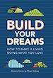 Télécharger le livre :  Build Your Dreams