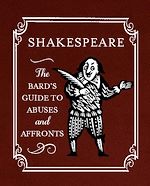 Télécharger le livre :  Shakespeare: The Bard's Guide to Abuses and Affronts