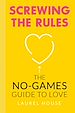Télécharger le livre :  Screwing the Rules
