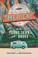 Télécharger le livre :  Off Track Planet's Travel Guide to 'Merica! for the Young, Sexy, and Broke