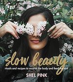 Télécharger le livre :  Slow Beauty