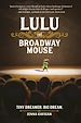 Télécharger le livre :  Lulu the Broadway Mouse