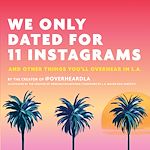 Download this eBook We Only Dated for 11 Instagrams