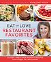 Télécharger le livre :  Eat What You Love: Restaurant Favorites