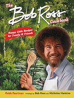 Télécharger le livre :  The Bob Ross Cookbook