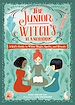 Télécharger le livre :  The Junior Witch's Handbook