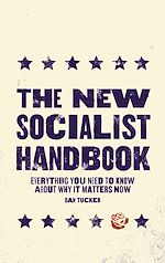 Télécharger le livre :  The New Socialist Handbook