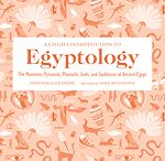 Télécharger le livre :  A Child's Introduction to Egyptology