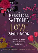 Télécharger le livre :  The Practical Witch's Love Spell Book