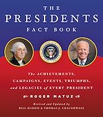 Télécharger le livre :  The Presidents Fact Book