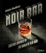 Télécharger le livre :  Eddie Muller's Noir Bar