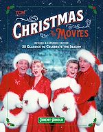 Télécharger le livre :  Christmas in the Movies (Revised & Expanded Edition)