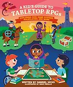 Télécharger le livre :  A Kid's Guide to Tabletop RPGs