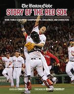 Télécharger le livre :  The Boston Globe Story of the Red Sox