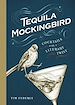 Télécharger le livre :  Tequila Mockingbird (10th Anniversary Expanded Edition)